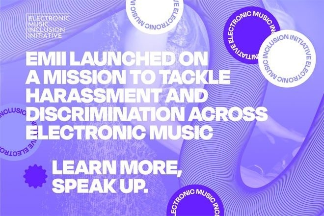 Electronic Music Inclusion Initiative launched to tackle harassment & discrimination in electronic music industry