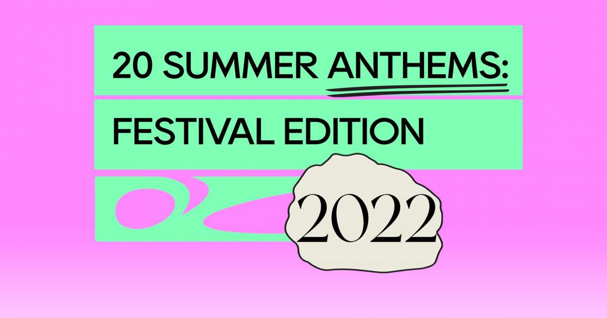 20 Summer Anthems Festival Edition Features Mixmag Asia